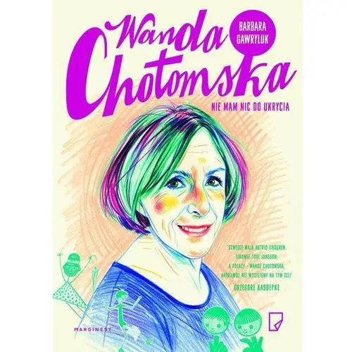 Wanda Chotomska - nie mam nic do ukrycia - Wanda Chotomska