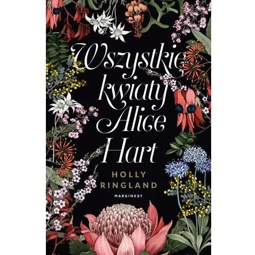 Wszystkie kwiaty Alice Hart,133KS (9903761)