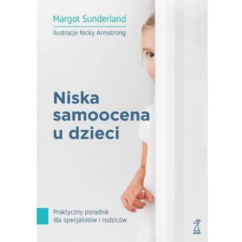 Margot sunderland Niska samoocena u dzieci