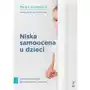 Margot sunderland Niska samoocena u dzieci Sklep on-line