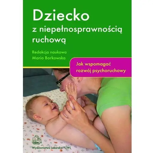 Dziecko z niepełnosprawnością ruchową, AZ#E2D0DBFBEB/DL-ebwm/mobi