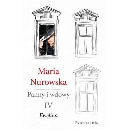 Maria nurowska Panny i wdowy. tom 4. ewelina