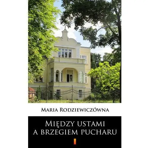 Między ustami a brzegiem pucharu