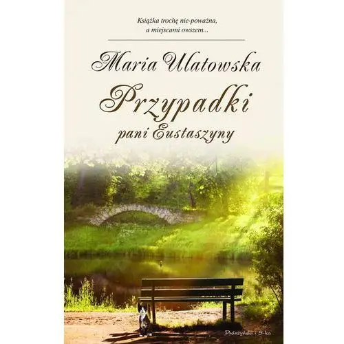 Maria ulatowska Przypadki pani eustaszyny