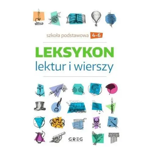 Leksykon lektur i wierszy - szkoła podstawowa - klasy 4-6 Marian Błażejczyk