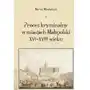 Proces kryminalny w miastach małopolski xvi-xviii wieku Sklep on-line