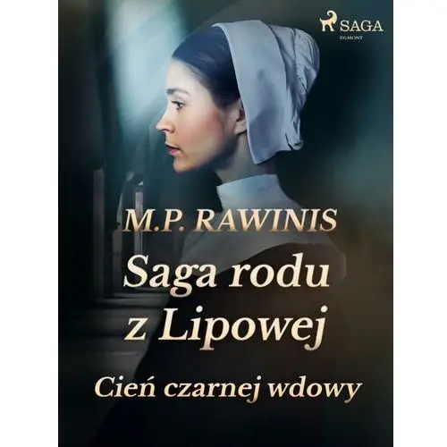 Saga rodu z lipowej 10: cień czarnej wdowy