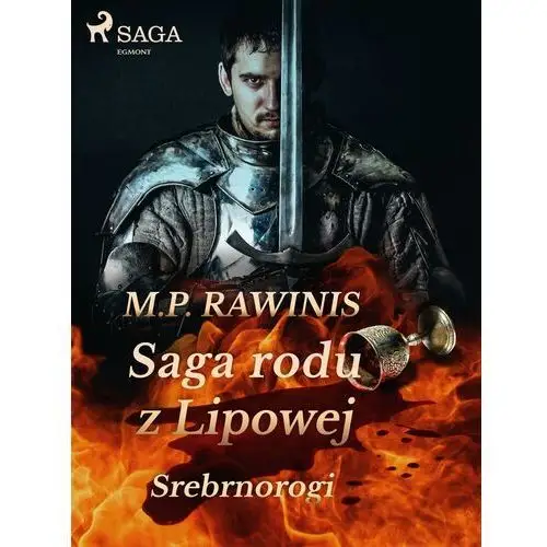 Saga rodu z lipowej 26: srebrnorogi