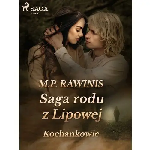 Saga rodu z lipowej 27: kochankowie Marian piotr rawinis