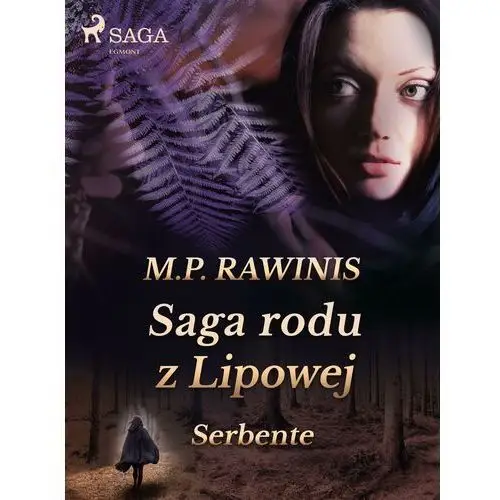 Saga rodu z lipowej 36: serbente Marian piotr rawinis