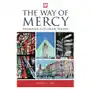 The way of mercy: pilgrimage in catholic poland Marian pr Sklep on-line