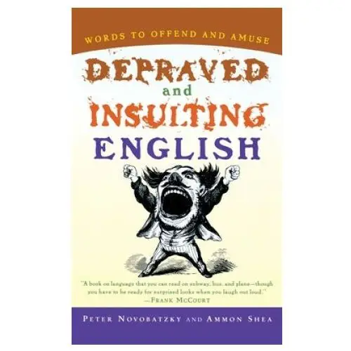 Mariner books Depraved and insulting english