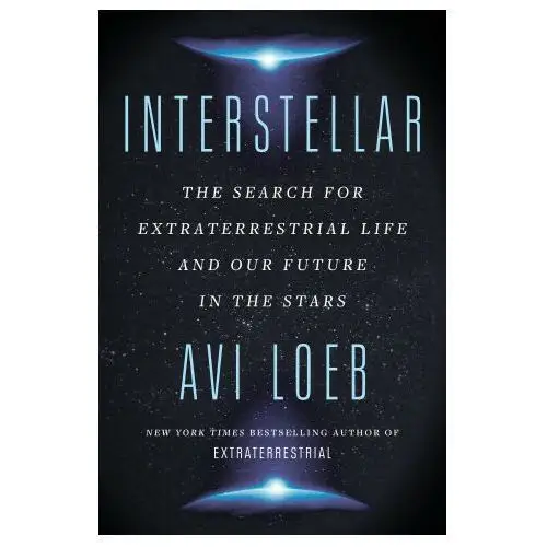 Interstellar: the search for extraterrestrial life and our future in the stars Mariner books