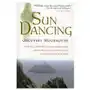 Sun dancing: life in a medieval irish monastery and how celtic spirituality influenced the world Mariner books Sklep on-line