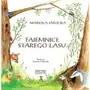 Tajemnice starego lasu Mariola jarocka Sklep on-line