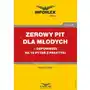 Mariusz pigulski Zerowy pit dla młodych- odpowiedzi na 18 pytań z praktyki Sklep on-line