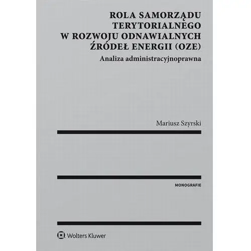 Rola samorządu terytorialnego w rozwoju odnawialnych źródeł energii (oze), 8722386CEB