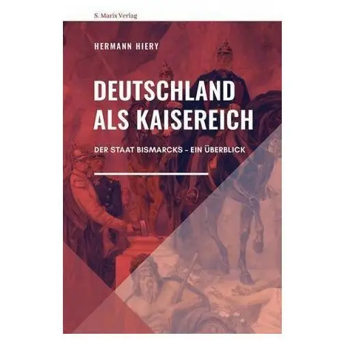 Marix verlag Deutschland als kaiserreich