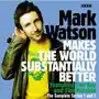 Mark Watson Makes the World Substantially Better: The Complete Series 1 and 2 Sklep on-line