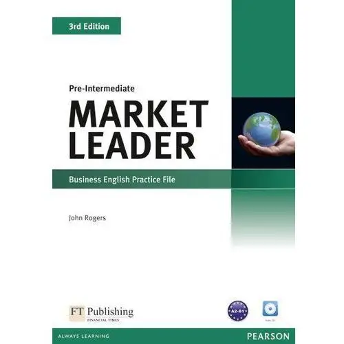 Market leader 3rd ed pre-intermediate business english practice file Pearson education limited