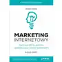 Marketing Internetowy. Jak znaleźć klientów i sprzedawać przez Internet?! Edycja 2024 Sklep on-line