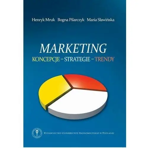 Marketing. koncepcje, strategie, trendy