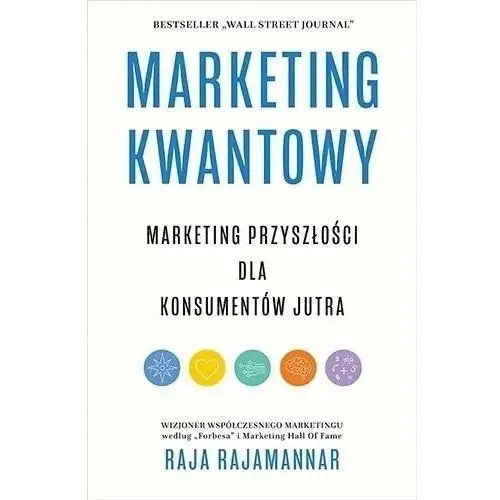 Marketing kwantowy. Marketing przyszłości dla