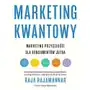 Marketing kwantowy. Marketing przyszłości dla konsumentów jutra Sklep on-line