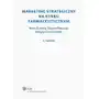 Marketing strategiczny na rynku farmaceutycznym Małgorzata michalik, bogna pilarczyk, henryk mruk Sklep on-line