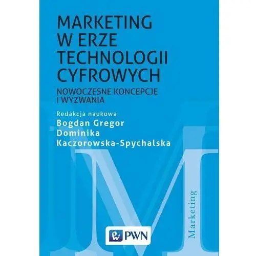 Marketing w erze technologii cyfrowych