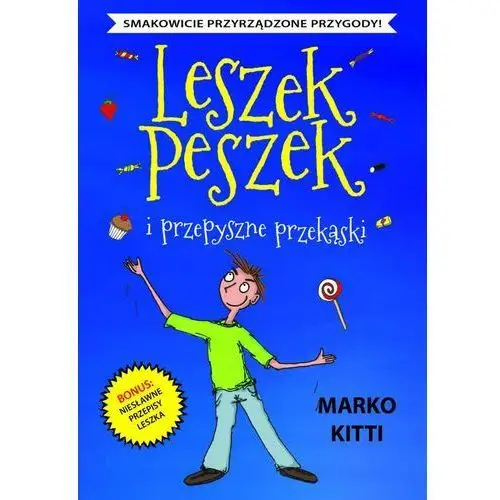 Leszek Peszek i przepyszne przekąski