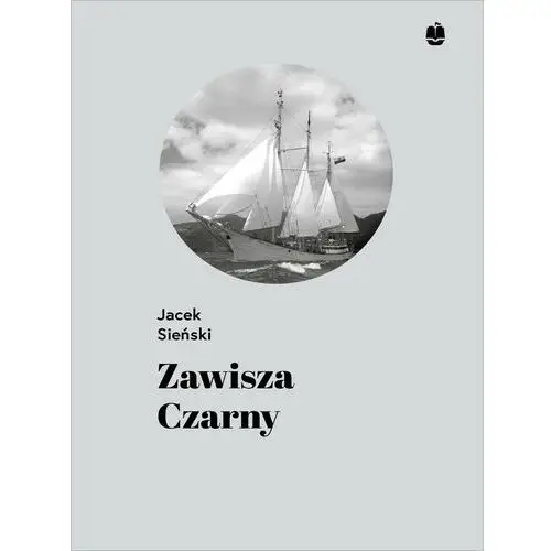 Zawisza czarny. pierwszy żaglowiec harcerzy Marpress