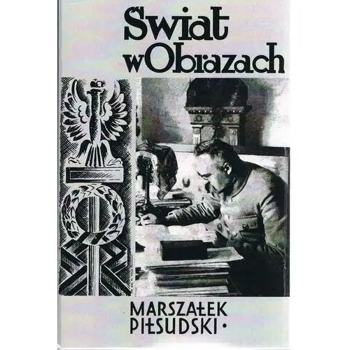 Marszałek Józef Piłsudski