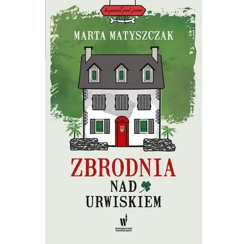 Marta matyszczak Zbrodnia nad urwiskiem. kryminał pod psem. tom 2