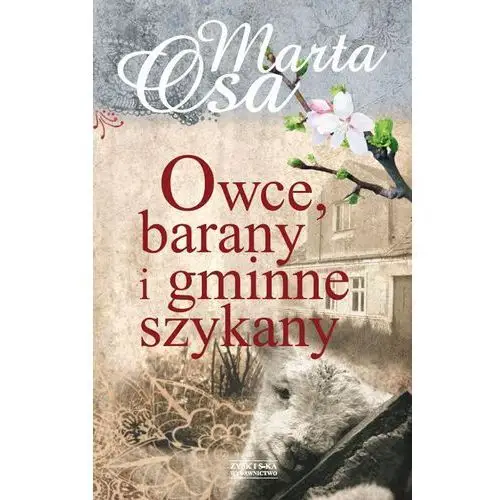 Owce, barany i gminne szykany Marta osa