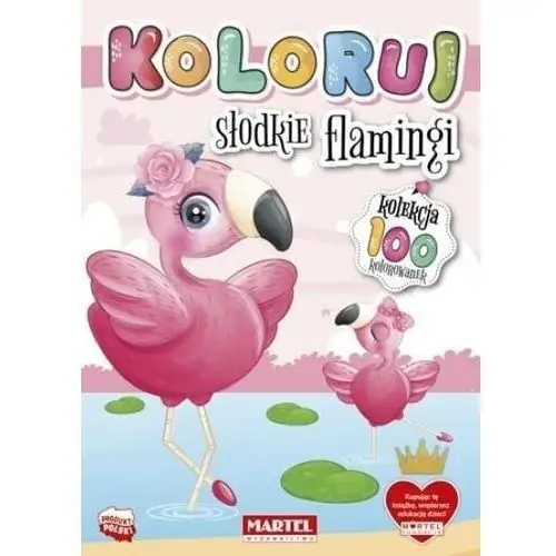 Kolekcja koloruj - słodkie flamingi Martel