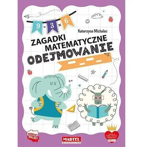 Zagadki matematyczne. odejmowanie Martel