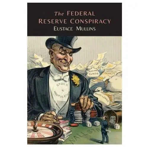 Martino fine books Federal reserve conspiracy