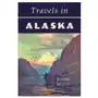 Travels in alaska Martino fine books Sklep on-line