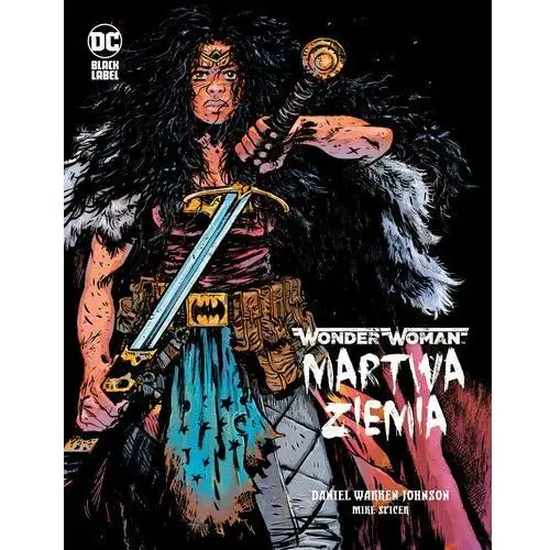 Martwa ziemia. Wonder Woman