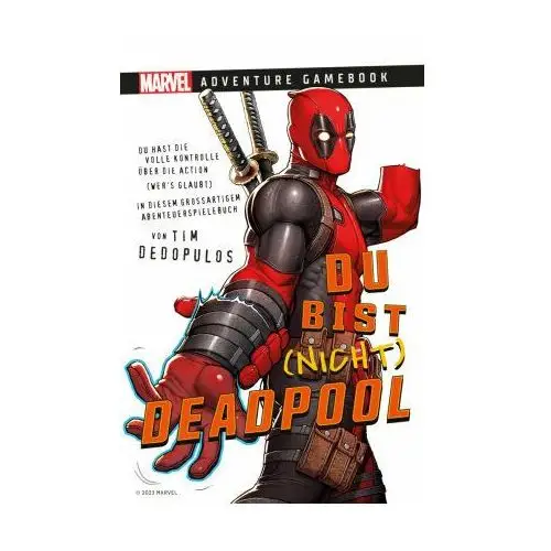 Marvel | Adventure Game Book: Du bist (nicht) Deadpool