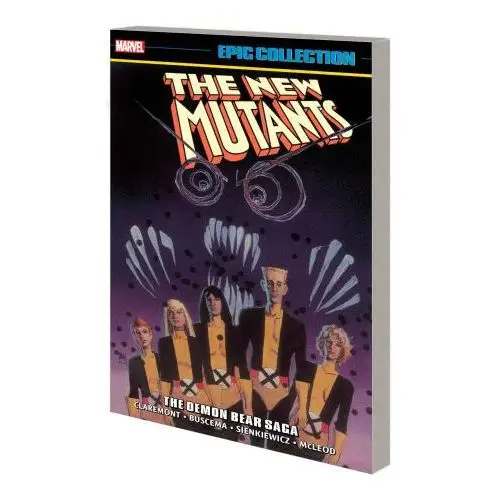 New mutants epic collection: the demon bear saga Marvel comics group