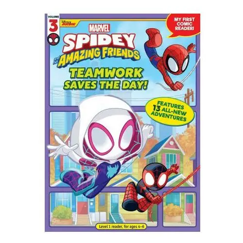 Spidey and his amazing friends: teamwork saves the day!: my first comic reader! Marvel comics group