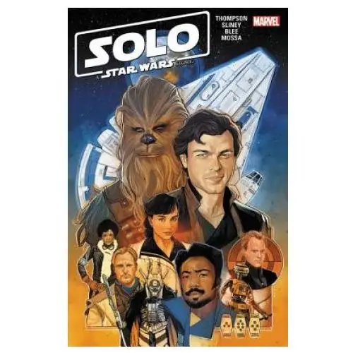 Solo: a star wars story adaptation Marvel comics