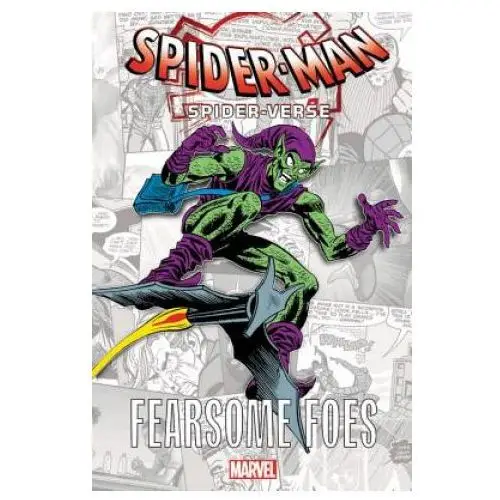 Spider-man: spider-verse - fearsome foes Marvel comics