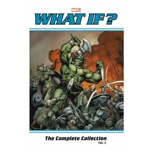 What If? Classic: The Complete Collection Vol. 2