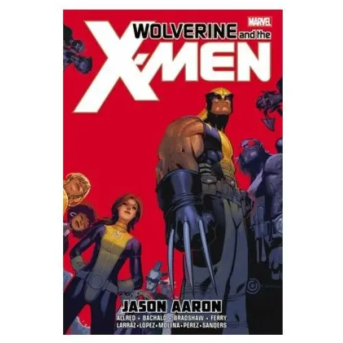 Marvel comics Wolverine & the x-men by jason aaron omnibus