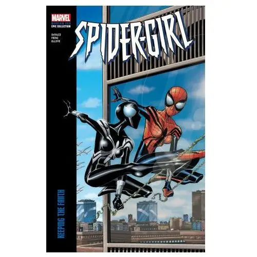 Spider-Girl Modern Era Epic Collection: Keeping the Faith