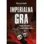 Imperialna gra - Marvin kalb Sklep on-line