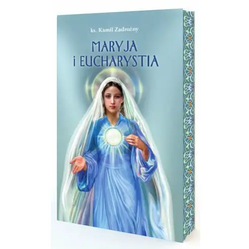 Maryja i Eucharystia